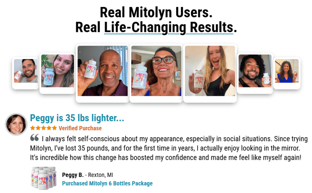 Mitolyn Testimonials